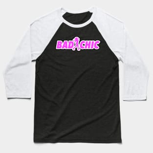 BAD CHIC LOGO Baseball T-Shirt